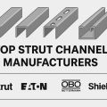 Top Strut Channel Manufacturers: A Complete Guide for Buyers and Contractors